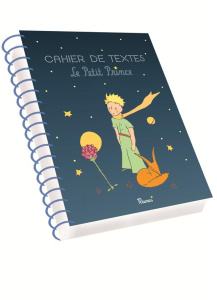 Cahier de textes Le Petite Prince - D'APRES ANTOINE DE S