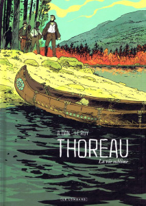 Thoreau - La vie sublime - Dan A. ; Le Roy Maximilien