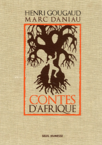 Contes d'Afrique - Daniau Marc ; Gougaud Henri