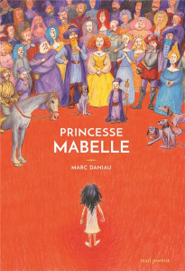 Princesse Mabelle - Daniau Marc