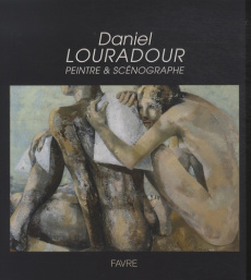 Daniel Louradour. Peintre et scénographe - LOURADOUR