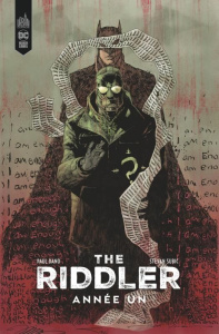 The Riddler : Année Un - Dano Paul ; Subic Stevan ; Wicky Jérôme ; Ribeyre