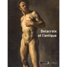 Dans l'atelier. L'antiquité secrète de Delacroix - Font-Réaulx Dominique de ; Gaultier Françoise