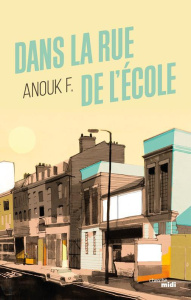 Dans la rue de l'école - F. Anouk