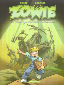 Zowie Tome 2 : Rendez-vous avec la Lune - DARASSE/BOSSE