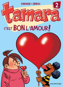 Tamara Tome 2 : C'est bon l'amour - Darasse Christian