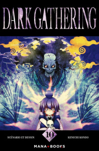 Dark Gathering Tome 10 - Kondo Kenichi ; Zegrour Amira