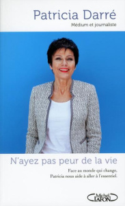N'ayez pas peur de la vie - Darré Patricia ; El Mabsout Youssef