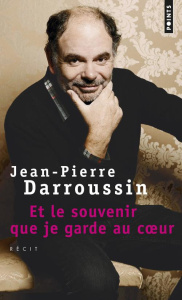 Et le souvenir que je garde au coeur - Darroussin Jean-Pierre