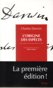 L'origine des espèces. Texte intégral de la première édition de 1859 - Darwin Charles ; Hoquet Thierry