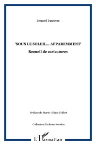 Sous le soleil... apparemment - Dauxerre Bernard ; Yollart Marie-Cédric