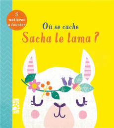 Où se cache Sacha le lama ? - Davies Becky ; McLelland Kate