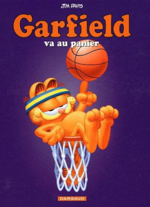 Garfield Tome 41 : Garfield va au panier - Davis Jim ; Deltombe Thomas