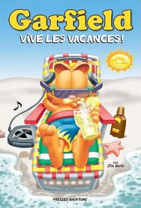 Garfield : Vive les vacances - Davis Jim ; Saucyer Jean-Robert