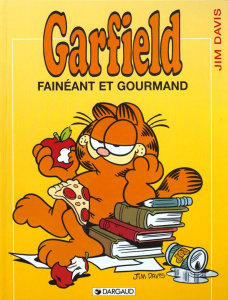 Garfield Tome 12 : Fainéant et gourmand - Davis Jim