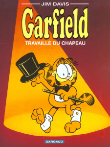 Garfield Tome 19 : Garfield travaille du chapeau - Davis Jim