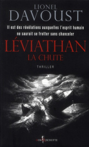 Léviathan Tome 1 : La Chute - Davoust Lionel