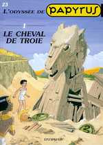 Papyrus Tome 23 : L'odyssée. Volume 1, Le cheval de Troie - De Gieter Lucien