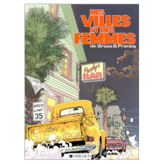 Des villes et des femmes Tome 1 - De Groot Bob ; Francq Philippe