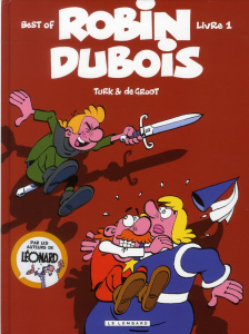Best of Robin Dubois Tome 1 - De Groot Bob