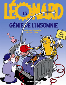 Léonard Tome 45 : Génie de l'insomnie - De Groot Bob