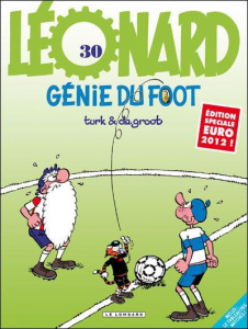 Léonard Tome 30 : Génie du foot - DE GROOT/TURK
