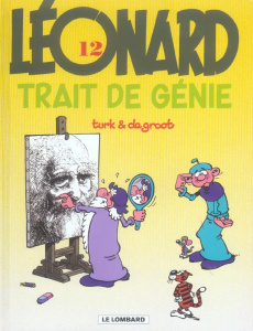 Léonard Tome 12 : Trait de génie - DE GROOT/TURK