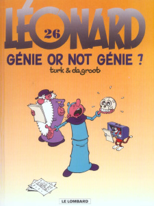 Léonard Tome 26 : Génie or not génie ? - DE GROOT/TURK