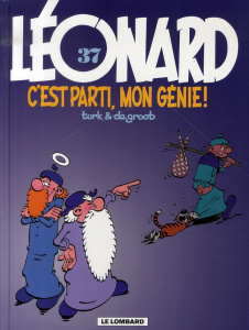 Léonard Tome 37 : C'est parti, mon génie ! - DE GROOT/TURK