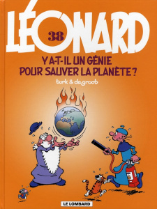Léonard Tome 38 : Y a-t-il un génie pour sauver la planète ? - DE GROOT/TURK