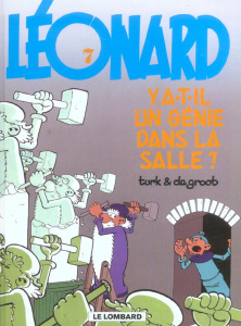 Léonard Tome 7 : Y a-t-il un génie dans la salle ? - DE GROOT/TURK