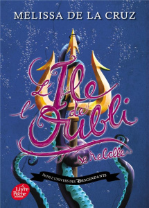 Descendants - L'Ile de l'oubli Tome 3 : L'Ile de l'oubli se rebelle - De la Cruz Melissa ; Hébert Brigitte