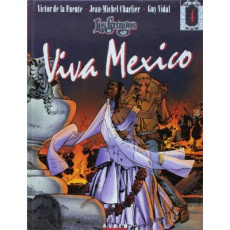 Les Gringos - Tome 4 - Viva Mexico - De La fuente victor ; Vidal Guy