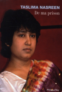 De ma prison - Nasreen Taslima ; Haas Pascale