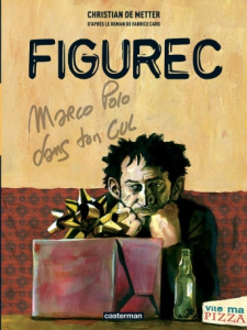 Figurec - Metter Christian de ; Caro Fabrice