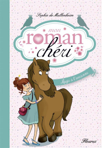 Mon roman chéri Tome 4 : Magie à l'ancienne - Mullenheim Sophie de ; Jost Dorothée