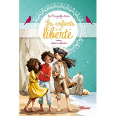 Les Demoiselles chéries : Les héritiers de la liberté - Mullenheim Sophie de