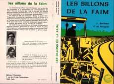 Les sillons de la faim - De Ravignan françois ; Berthelot Jacques