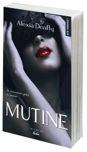 Mutine - Deafly Alexia