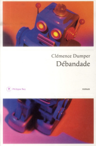 Débandade - Dumper Clémence