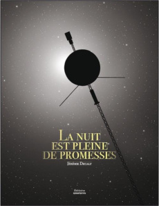 La nuit est pleine de promesses - Decalf Jérémie