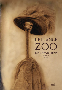 L'étrange zoo de Lavardens - DEDIEU THIERRY