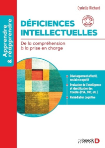 Déficiences intellectuelles. De la compréhension à la prise en charge - Richard Cyrielle