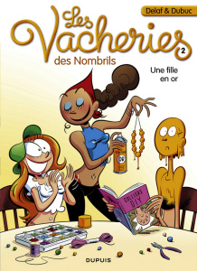 Les vacheries des Nombrils Tome 2 : Une fille en or - DELAF/DUBUC