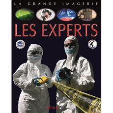 Les experts scientifiques - Delaroche Jack ; Albert Jean-Paul ; Ayadi-Takerkar