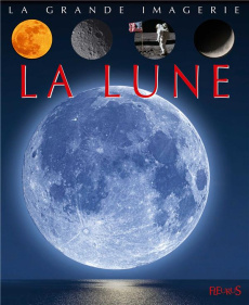 La lune - Delaroche Jack ; Franco Cathy ; Dayan Jacques