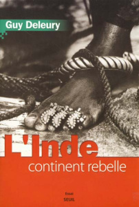 L'Inde, continent rebelle - Deleury Guy