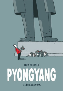 Pyongyang - Delisle Guy