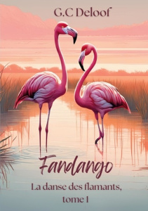 Fandango. La danse des flamands tome 1 - Deloof C.g