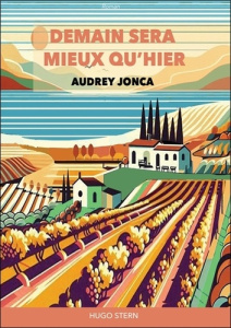 Demain sera mieux qu'hier - Jonca Audrey